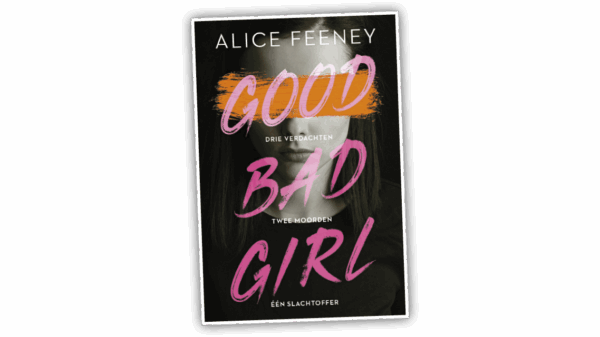 De nieuwste thriller van Alice Feeney, 'Good Bad Girl', is nu verkrijgbaar. In dit meeslepende boek wordt de moord op een vrouw in een verzorgingstehuis gekoppeld aan de ontvoering van een baby twintig jaar geleden.