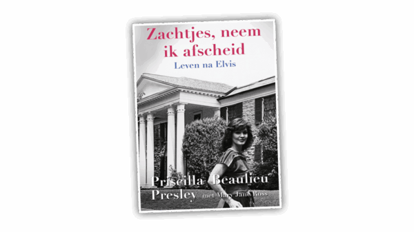 Lees alles over het bewogen leven van Priscilla Presley in haar autobiografie 'Zachtjes, neem ik afscheid'.