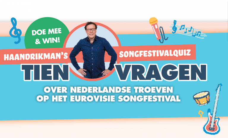 Haandrikman’s Songfestivalquiz, Tien Vragen Over Nederlandse Troeven Op ...